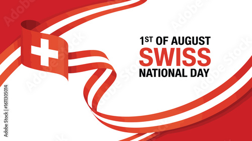 Red ribbon with Swiss flag and bold “1st of August Swiss National Day” text on white background, symbolizing unity, patriotism, and tradition