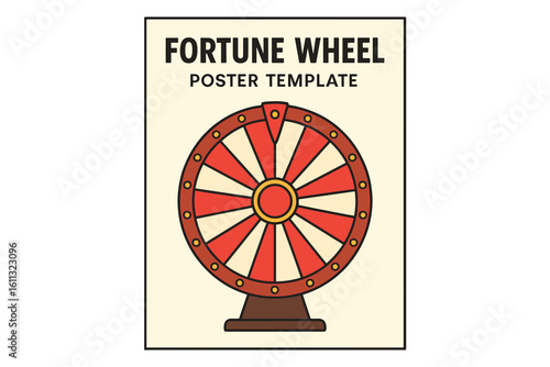 Vector fortune wheel poster template. Spinning prize wheel for lottery or raffle. Game of luck and chance. Illustration for winning, gambling, casino concepts. Win a prize.