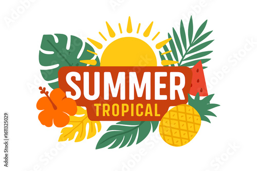 Summer tropical emblem vector illustration. Hello summer vacation concept with sun, pineapple, and watermelon. Exotic beach party banner with hibiscus and palm leaves.