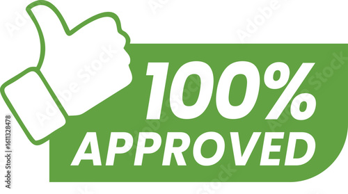 100% Approved Green Vector Badge with Thumbs Up Icon, eco friendly sign, thumbs up approval success concept, professional, like hand, symbol of approved, pro illustration, Trust and Quality 