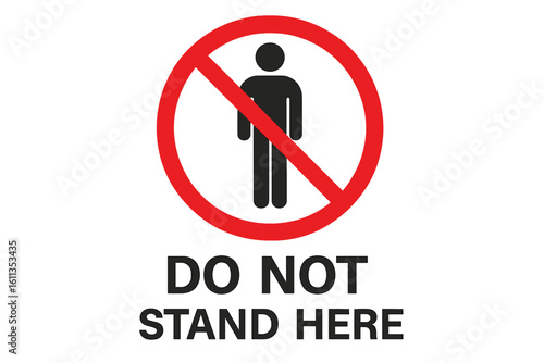 Do not stand here prohibition sign warning safety vector. No entry restricted area social distancing regulation. Red circle crossed person silhouette symbol design