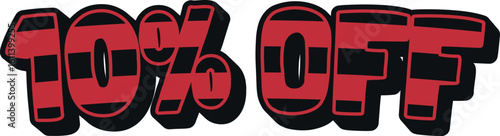 Slightly curved, bold text "10% OFF" with red and black horizontal stripes, designed for promotions. Ideal for sales, discounts, and advertising