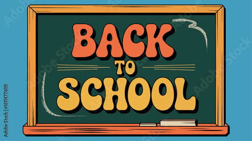 Back to School Chalkboard Design with Bold Lettering