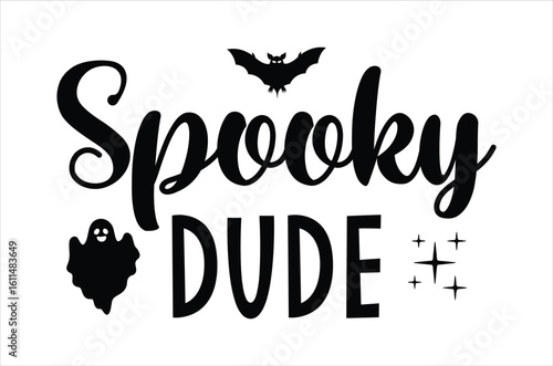 Spooky dude svg, Halloween svg, Witches Typography Quotes, Funny Halloween Gift, Retro Spooky T shirt, Ghost vector, Cut file, Files for Cricut, silhouette, Instant Download