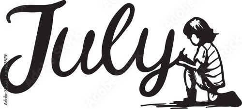 Black ink calligraphy word July with a child kneeling and looking down text lettering