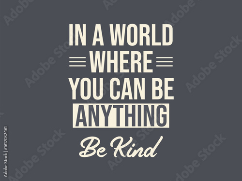 In a world where you can be anything be kind uplifting tee for social workers teachers and helpers
