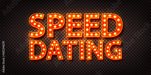 Vector marquee neon sign of Speed Dating isolated on the transparent background.