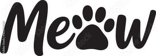 Meow Text with Paw Print Silhouette for Cat Lovers and Animal Designs