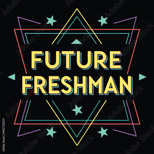 Future freshman back to school neon starburst t shirt design