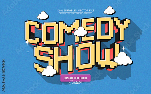Comedy Show Pixel Retro Vintage 3D Text Effect for Poster, Logo and T-Shirt Template