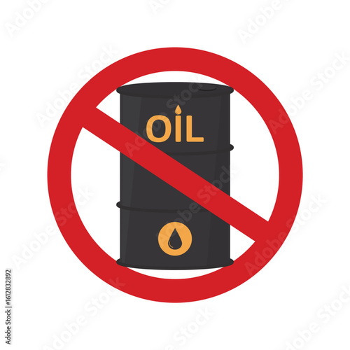 No oil barrel sign. Forbidden sign. Oil tank in red prohibition circle, stop. Economic and trade wars. Ban on import oil, gas. Sanctions or restrictions. Commodities market crisis