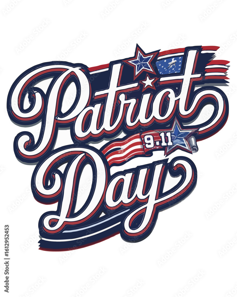 Naklejka premium Download Patriot Day EPS Vector – Typography T-Shirt Graphic