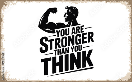 Illustration showing a muscular man with motivational text you are stronger than you think on a textured background