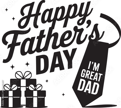 Bold Father's Day Typography Design with Gifts and Tie Great Dad Celebration