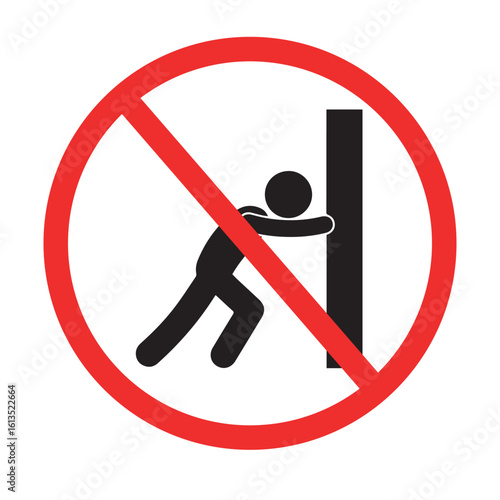No pushing sign with red circle and slash over figure pushing a pole