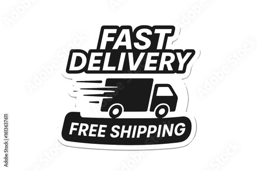 Fast delivery sticker design with free shipping text. Express service icon with a moving truck. Concept for logistics, e-commerce, urgent delivery, and transport.