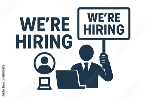 We're hiring job announcement. Business recruiting concept. Human resources sign. Open vacancy advertisement. Employment opportunity. Man with laptop searching for candidate.