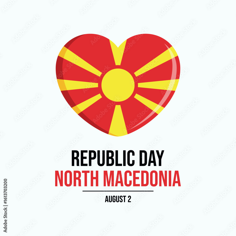 Obraz premium Republic Day North Macedonia poster vector illustration. Flag of North Macedonia in heart shape icon. North Macedonian Flag love symbol. Template for background, banner, card. August 2 every year
