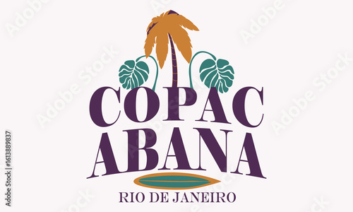 Copacabana, Rio de Janeiro. Tropical vibes t-shirt artwork. summer vibes artwork, beach artwork, amazing Brazil.