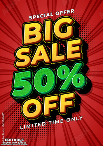 Special offer big sale 50% off, editable 3d text effect with comic style poster. Pop art discount banner with retro halftone background and bold 3d text effect. 