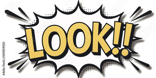 Look comic book graphic vector illustration attention grabbing design element