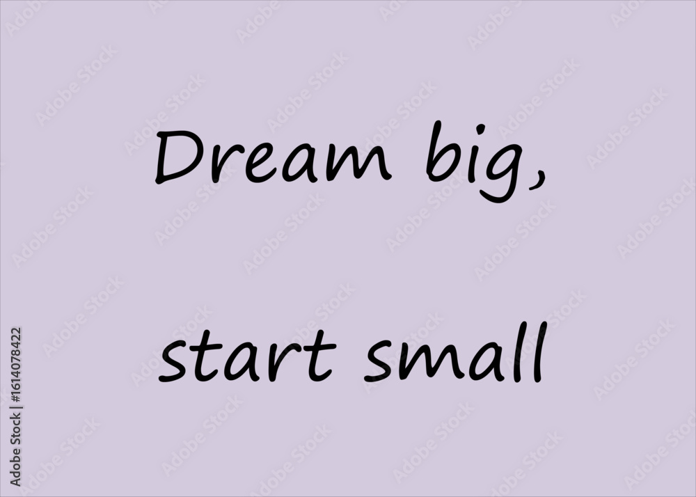 Lavender Minimal Poster – Dream Big, Start Small Lavender Minimal Poster – Dream Big, Start Small