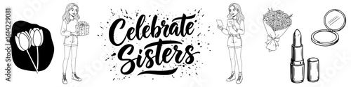 Happy Sisters Day vector set - Illustrative design celebrating sisterhood with flowers and cosmetics  