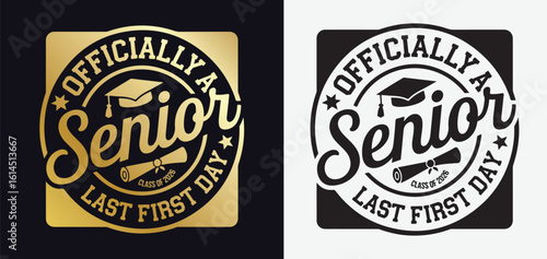 Officially a Senior Class of 2026 Last First Day SVG Design with Playful Typography and School Theme Elements