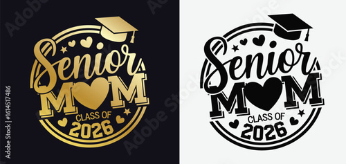  Elegant Senior Mom Class of 2026 Typography SVG Design with Decorative Script and Graduation Motif