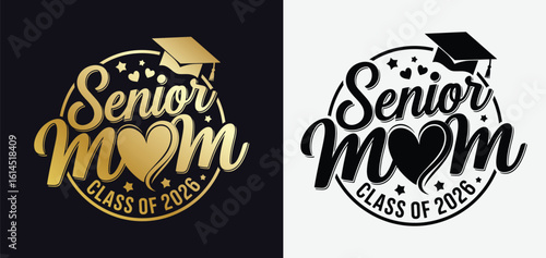  Elegant Senior Mom Class of 2026 Typography SVG Design with Decorative Script and Graduation Motif