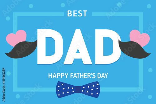 Best Dad Father Day Celebration vector