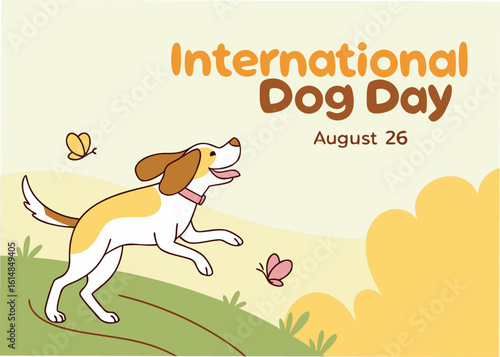 landscape vector of a dog running across a grassy field with butterflies and blue sky, “international dog day” and “august 26” floating above in soft script.