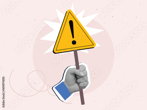 Hand holding red protest banner with yellow warning sign with Exclamation mark. Modern photo collage style. Vector illustration