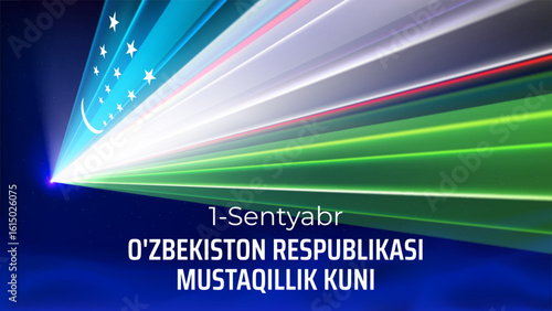 September 1, uzbekistan independence day. Uzbek flag laser light show. National holiday. Laser beams, dj light party. Vector greetings card. Translation September 1st Independence Day