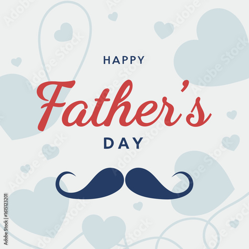 Happy Fathers Day greeting with red script text and blue mustache holiday celebration