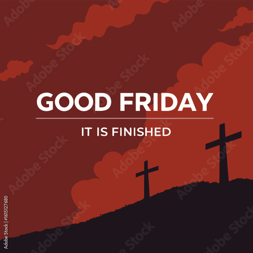 Three Dark Crosses Silhouetted Against a Dramatic Red Sky with Good Friday Text crucifixion religion