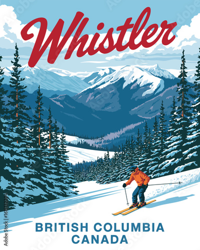 Whistler ski resort travel poster showcasing British Columbia’s snowy alpine peaks, evergreen forests, skiers descending powder slopes, cozy mountain lodges, crisp winter air, nostalgic retro artwork