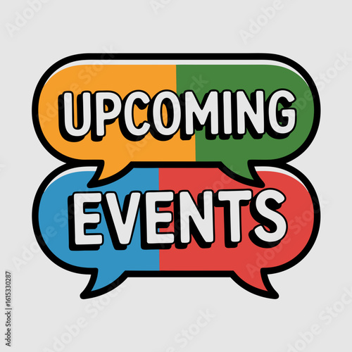 Vibrant speech bubbles showcasing upcoming events with bold lettering design concept