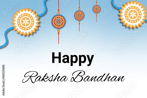 Happy Raksha Bandhan greeting card design with decorative rakhis and festive text on a blue and white gradient background. Colorful traditional Indian celebration concept.