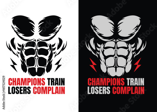  Champions Train, Losers Complain, Gym Fitness T-Shirt Design