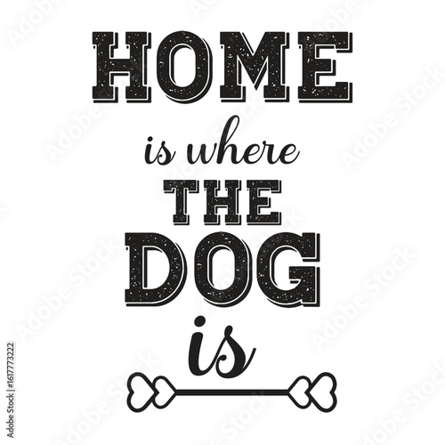 home is where the dog is