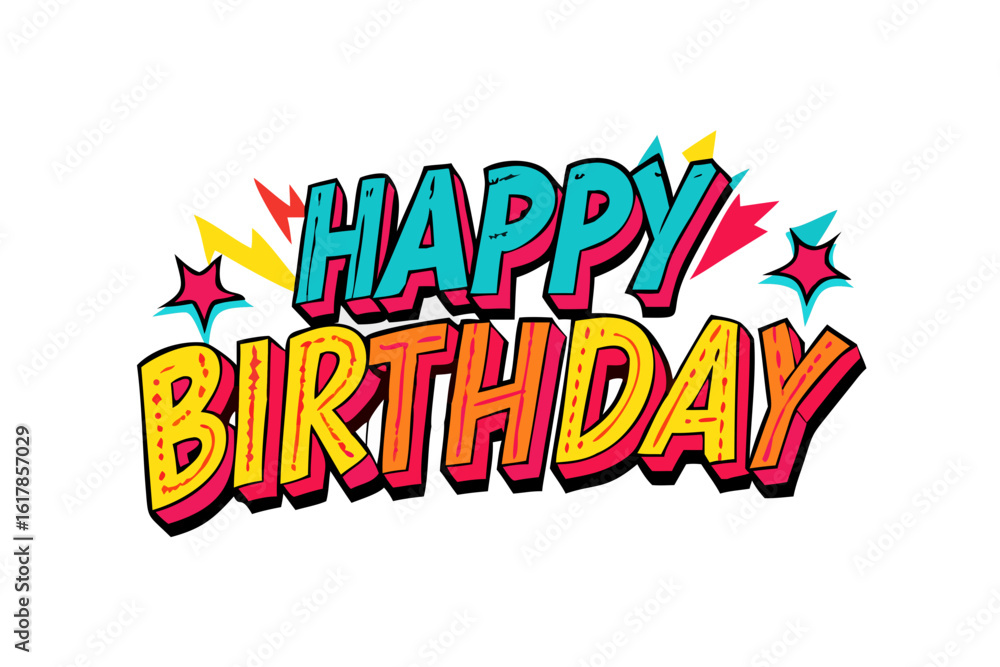 Obraz premium Vibrant comic style happy birthday text with starbursts and lightning bolts
