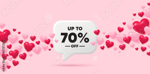 Discount tag chat speech bubble. 3d hearts pink background. Up to 70 percent off sale. Discount offer price sign. Special offer symbol. Save 70 percentages. Valentines day greeting card. Vector