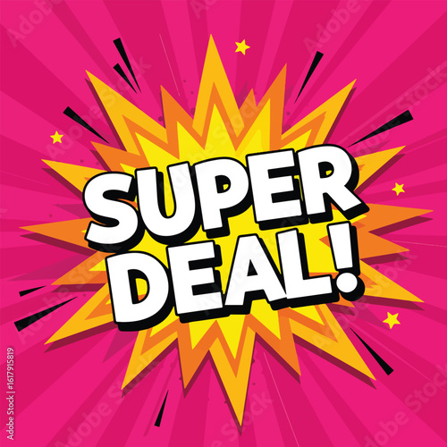 super deal pop art text with layered vibrant starburst on hot pink