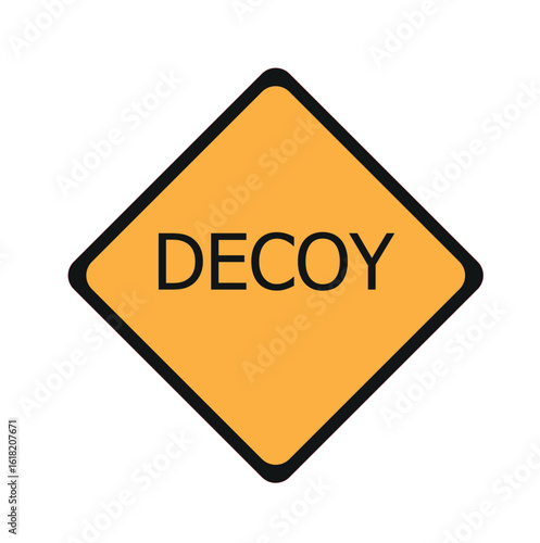 decoy,Yellow color transportation sign with word decoy on white background