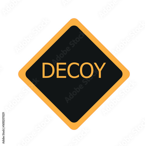 decoy,Yellow color transportation sign with word decoy on white background