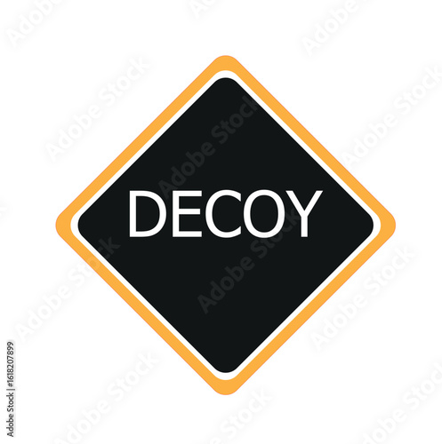 decoy,Yellow color transportation sign with word decoy on white background