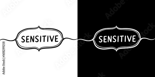 Stylish black and white "sensitive" label design, pencil drawing, isolated vector image, two design variants on transparent and black background, chalk drawing
