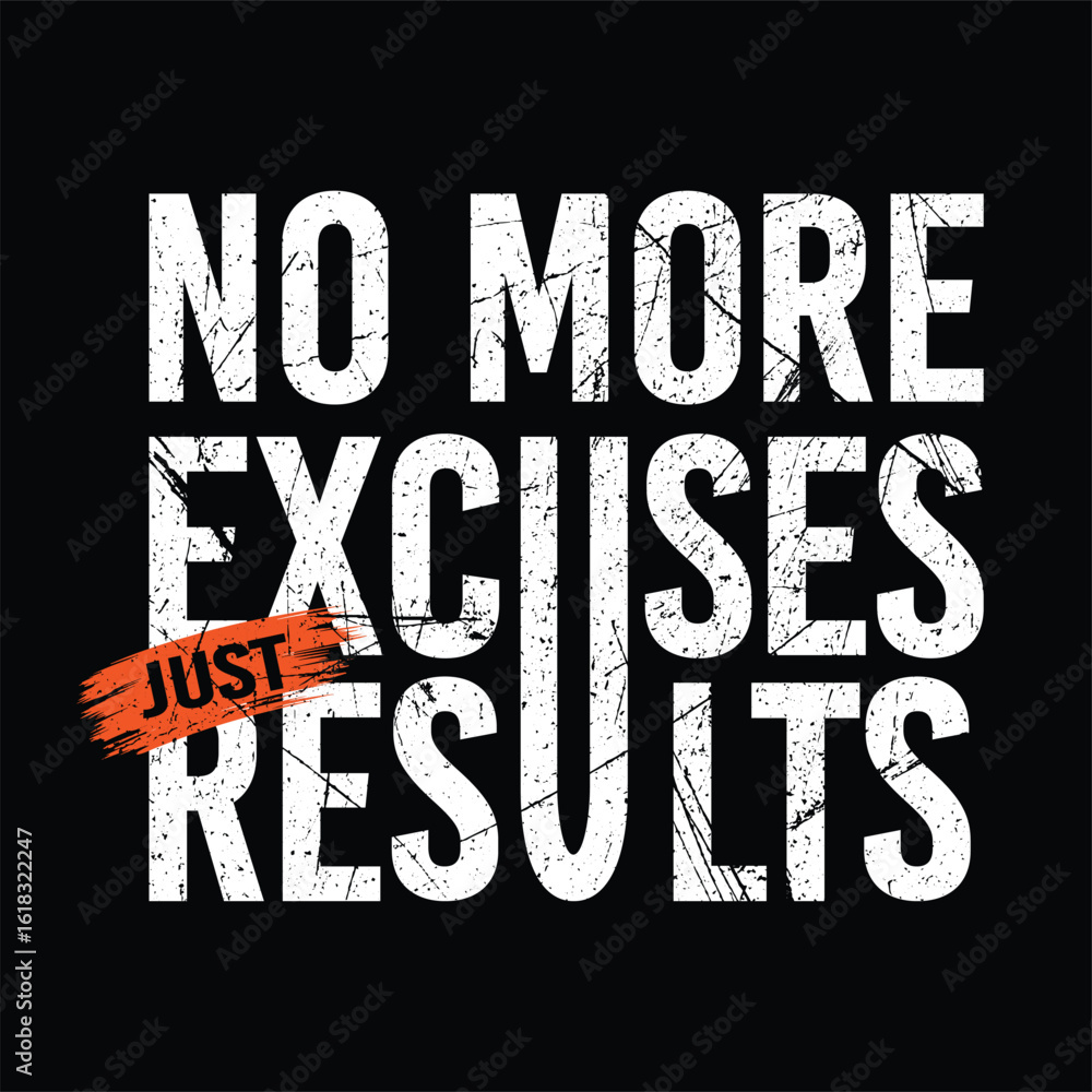 Obraz premium This bold and motivational typographic design features the powerful phrase 