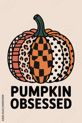 Pumpkin obsessed vector with patterned pumpkin design

 